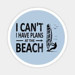 I CAN'T I Have PLANS at the BEACH Funny Windsurfing Black Magnet